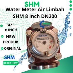 Water Meter Air Limbah SHM 8 Inch DN200