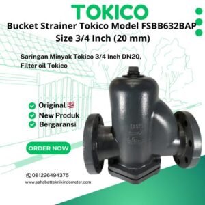 Jual Bucket Strainer Tokico Model FSBB632BAP Size 3/4 Inch (20 mm)