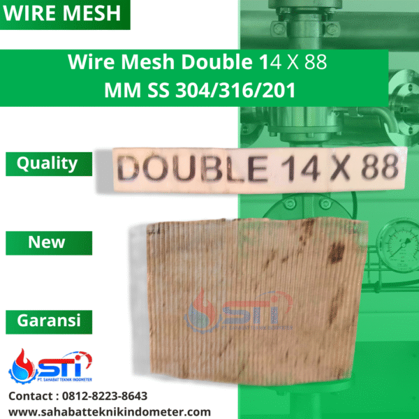 Wire Mesh Double 14 X 88 MM SS 304/316/201
