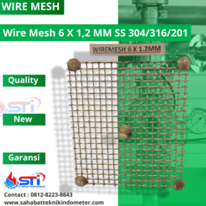 Wire Mesh 6 X 1,2 MM SS 304/316/201
